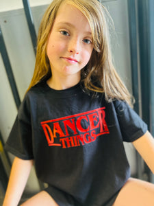 Dancer Things T Shirt